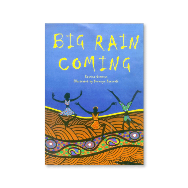 Big Rain Coming