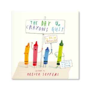 The Day the Crayons Quit