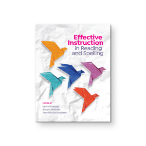 Effective Instruction in Reading and Spelling