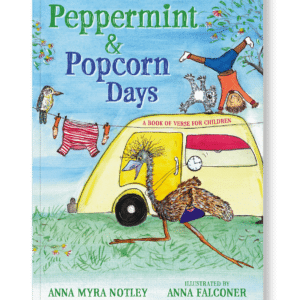 Peppermint and Popcorn Days: A book of verse for children